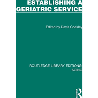 Establishing a Geriatric Service