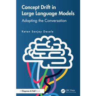 Concept Drift in Large Language Models