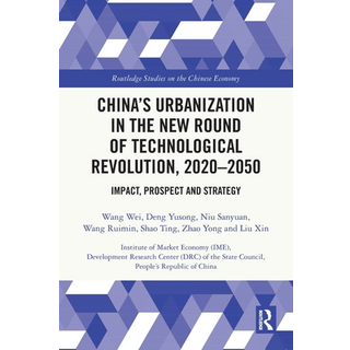 China’s Urbanization in the New Round of Technological Revolution, 2020-2050