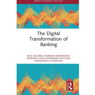 The Digital Transformation of Banking