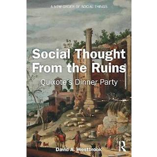 Social Thought From the Ruins