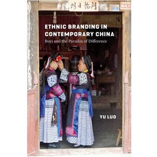 Ethnic Branding in Contemporary China