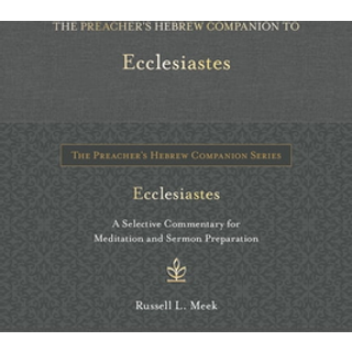 The Preacher's Hebrew Companion to Ecclesiastes