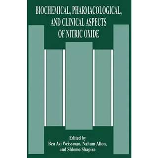 Biochemical, Pharmacological and Clinical Aspects of Nitric Oxide