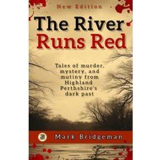 The River Runs Red