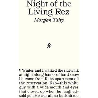 Night of the Living Rez