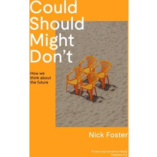 Could, Should, Might, Don't