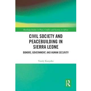 Civil Society and Peacebuilding in Sierra Leone