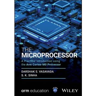 The Microprocessor (3, 2025) | Darshak S. Vasavada,S. K. Sinha