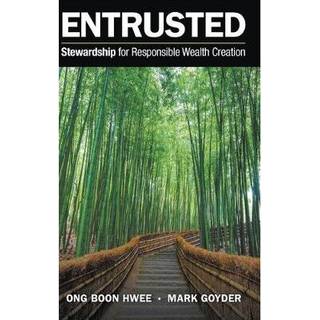 Entrusted: Stewardship For Responsible Wealth Creation