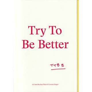 Try To Be Better