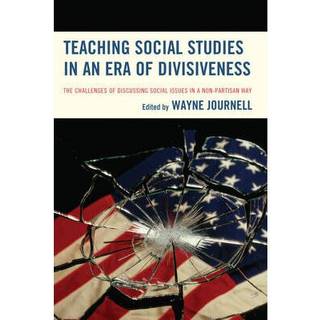 Teaching Social Studies in an Era of Divisiveness