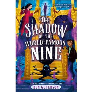 The Shadow of the World-Famous Nine