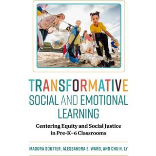 Transformative Social and Emotional Learning