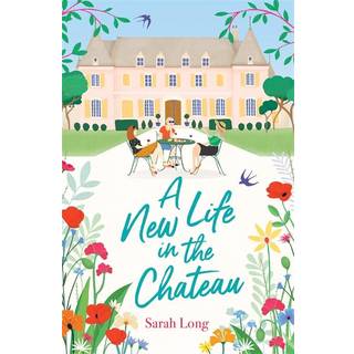 A New Life in the Chateau