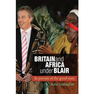Britain and Africa Under Blair