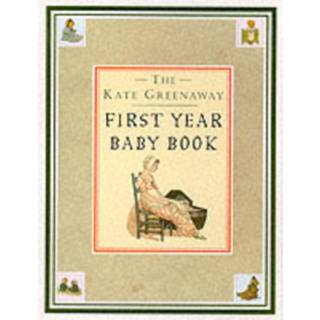 Kate Greenaway First Year Baby Book, The