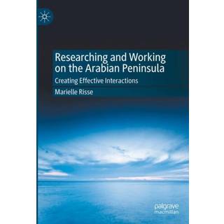 Researching and Working on the Arabian Peninsula