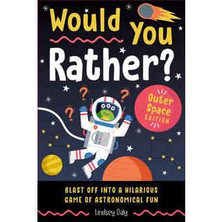 Would You Rather? Outer Space Edition