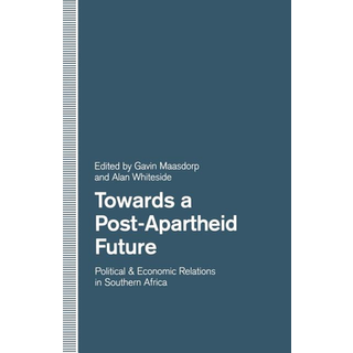 Towards a Post-Apartheid Future
