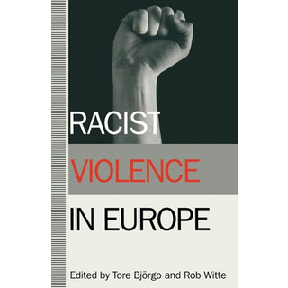 Racist Violence in Europe