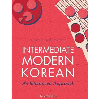 Intermediate Modern Korean (4, 2020) | Namkil Kim