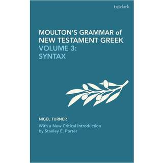 Moulton's Grammar of New Testament Greek