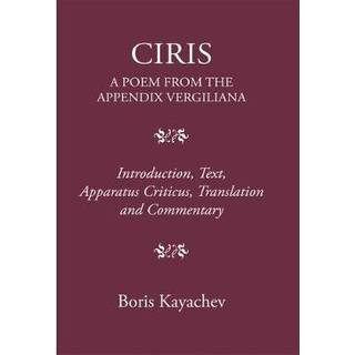 Ciris. a Poem from the Appendix Vergiliana