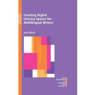 Creating Digital Literacy Spaces for Multilingual Writers