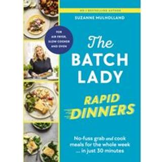 The Batch Lady Rapid Dinners