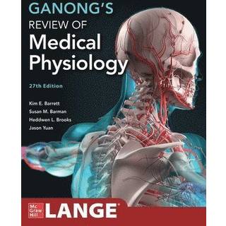 Ganong's Review of Medical Physiology