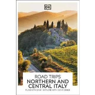 DK Road Trips Northern and Central Italy