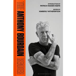 The Anthony Bourdain Reader