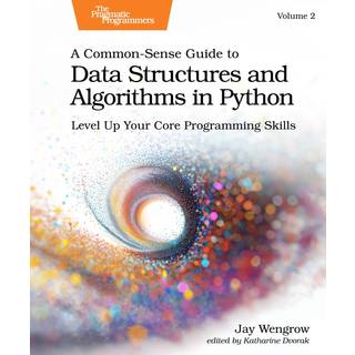 A Common-Sense Guide to Data Structures and Algorithms in Python, Volume 2