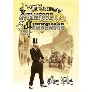 The Casebook of Stamford Hawksmoor
