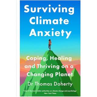 Surviving Climate Anxiety