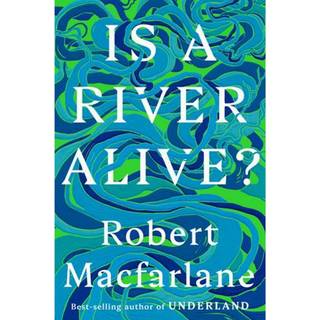 Is a River Alive?