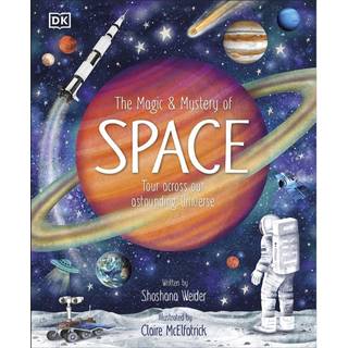 The Magic and Mystery of Space