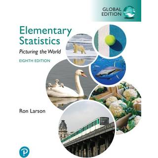 Elementary Statistics: Picturing the World, Global Edition