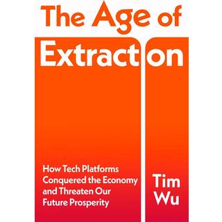 The Age of Extraction