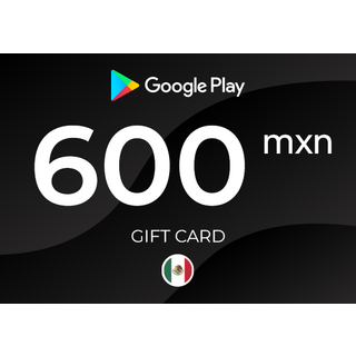 Google Play Gift Card 600 MXN Key - MEXICO