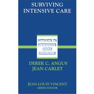 Surviving Intensive Care