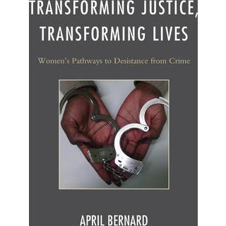 Transforming Justice, Transforming Lives