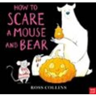 How to Scare a Mouse and Bear