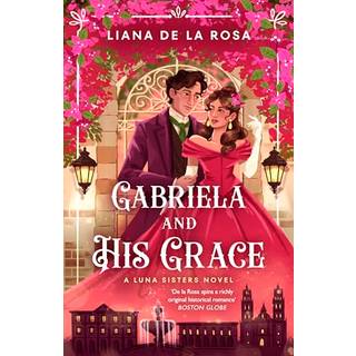 Gabriela and His Grace