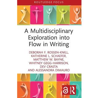 A Multidisciplinary Exploration into Flow in Writing
