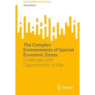 The Complex Environments of Special Economic Zones