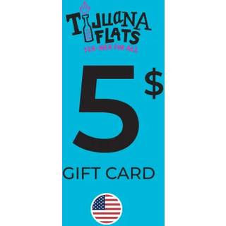 Tijuana Flats Gift Card 5 USD Key - UNITED STATES