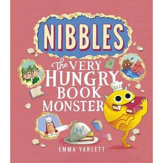 Nibbles: The Very Hungry Book Monster