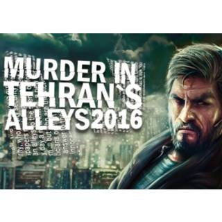Murder In Tehran's Alleys 2016 (PC) Steam Key - GLOBAL